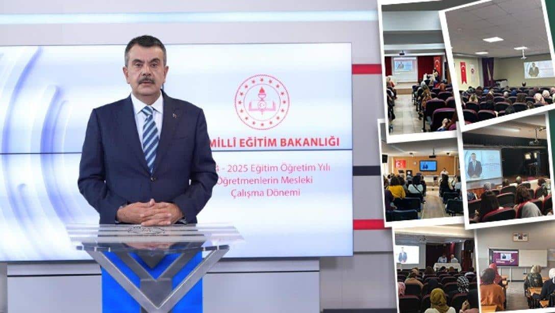 MİLLÎ EĞİTİM BAKANIMIZ SAYIN YUSUF TEKİN, MESLEKİ ÇALIŞMA DÖNEMİNDE ÖĞRETMENLERİMİZE HİTAP  ETTİ